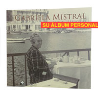 Álbum personal de Gabriela Mistral